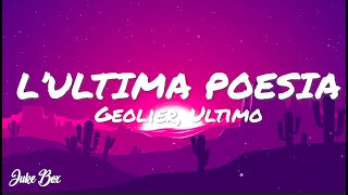 L’ULTIMA POESIA  Geolier Ultimo Testo Lyrics [upl. by Llevad28]