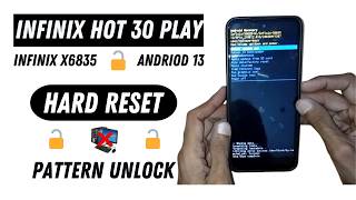 Infinix Hot 30 Play hard reset  Infinix Hot 30 Play X6535 Pattern Unlock without PC [upl. by Leoni664]