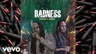 Mavado Jahmiel  Badness Audio [upl. by Wagner85]