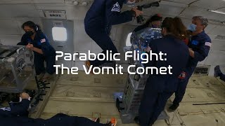 The Vomit Comet The Parabolic Flight Experience [upl. by Torrell]