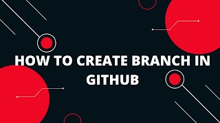 How to create a branch in GitHub  How to Create a Branch in Git [upl. by Aihsekan]