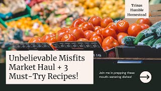 Unbelievable Misfits Market Haul  3 MouthWatering Recipes You Have to Try Prep with Me [upl. by Nevil]