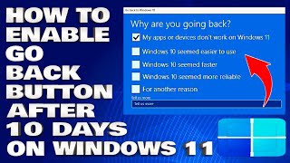 How To Enable Go Back Button After 10 Days on Windows 11 Guide [upl. by Affer350]