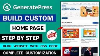 GeneratePress New Blog amp News Website Customization  Free GeneratePress Theme Customization [upl. by Tfat]