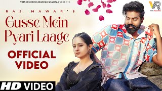 Gusse Me Pyari Laage Official Video Raj Mawar  Rakhi Lohchab  New Haryanvi Songs Haryanavi 2024 [upl. by Jann]