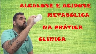 Alcalose e Acidose Metabólica na Prática Clínica [upl. by Zsazsa]