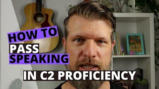 Cambridge C2 Proficiency CPE How to Pass Speaking [upl. by Imorej]