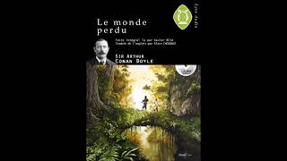 Le Monde Perdu  Arthur Conan Doyle  Texte intégral FR [upl. by Alfie]