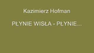 Płynie Wisła płynie [upl. by Dart230]