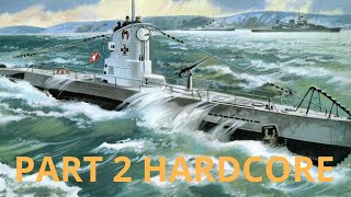 UBOAT Hardcore Modded Gameplay l First Person Only l No Commentary l Part 2 [upl. by Leund]