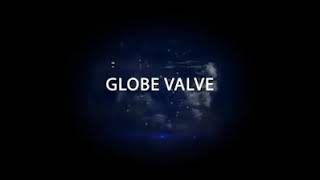 Throttling Valve  Globe Valve parts and their working animation regulate [upl. by Salangia]