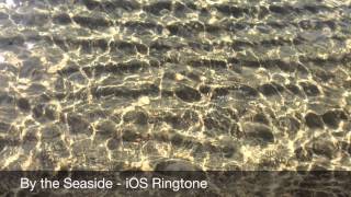 By The Seaside  iOS Ringtone [upl. by Surovy]