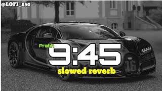 945  punjabi song slowed and reverb [upl. by Winne]