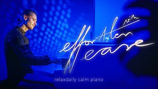 With Effortless Ease peaceful piano music session [upl. by Netfa]