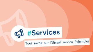 Tout savoir sur lUrssaf service Pajemploi [upl. by Sewole]