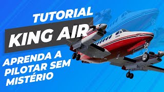 AIRFOILLABS KING AIR 350  Tutorial Voo Completo [upl. by Enert889]