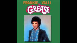 Frankie Valli  Grease  Remix [upl. by Nhguahs]