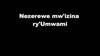 Nezerewe mwizina ryUmwami by Apollinaire HabonimanaLyrics gospel Burundi [upl. by Llerot797]