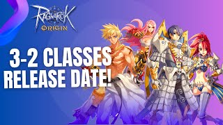 Ragnarok Origin 3 2 Classes Release date [upl. by Bella449]