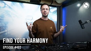 Andrew Rayel  Find Your Harmony Episode 402 [upl. by Oemor132]