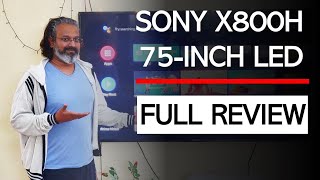 SONY BRAVIA X800H  X8000H 75INCH 4K HDR TV  DETAILED PICTURE QUALITY REVIEW [upl. by Ollecram834]