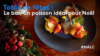 Table de fêtes  le bar un poisson idéal pour Noël [upl. by Kostman144]