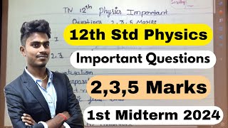 12th physics 1st mid term important questions 2024  12th physics important questions 2024 235M [upl. by Zetnom670]