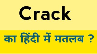 Crack meaning in hindi  Crack ka matlab kya hota hai  English to hindi [upl. by Man674]