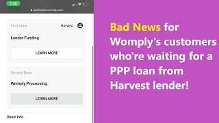 Womply PPP Harvest UPDATE  very bad news for people in Lender Funding status Whats next [upl. by Weismann]