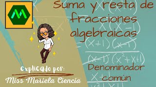 Suma fácilmente fracciones algebraicas con denominador común [upl. by Allez328]