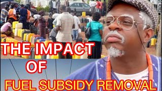 THE IMPACT OF FUEL SUBSIDY REMOVAL ON NIGERIANS [upl. by Aneloj]