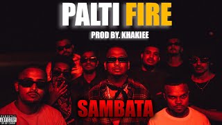 PALTI FIRE   SAMBATA00OFFICIAL MUSIC VIDEO [upl. by Kyriako]