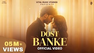 Dost Banke Official Video Rahat Fateh Ali Khan FtGurnazar  Dost Banke Rehte Hain Na Full Song [upl. by Nylarac]