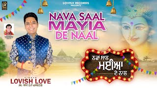 Nava Saal Maiya De Naal  Lovish Love  New Bhajan 2024  Latest Mata Rani Bhajan 2024  Maa Bhajan [upl. by Adnilrev153]