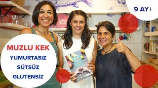 Alerjik Bebekler için Muzlu Kek  Sütsüz Yumurtasız ve Glutensiz 9 Ay  İki Anne Bir Mutfak [upl. by Lebasiram]