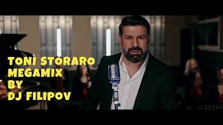 TONI STORARO MEGAMIX  DJ FILIPOV 2023 [upl. by Alleiram]