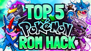 The Top 5 Best Pokemon GBA Rom Hacks of 2021 [upl. by Chyou529]