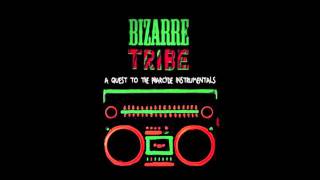 Trust Part II Instrumental  Bizarre Tribe A Quest to the Pharcyde [upl. by Nwahser]