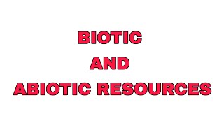 Day07  Basic  Biotic and Abiotic resources [upl. by Nnyliram506]