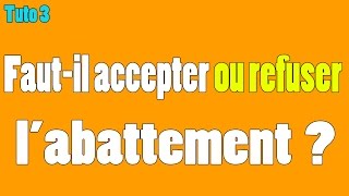 Tuto 3  Accepter ou refuser labattement [upl. by Carrol256]