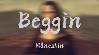 Måneskin  Beggin Lyrics  Imagine Dragons  Jaymes Young Mix 🌰 [upl. by Nelhsa817]