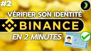 Comment vérifier son Identité sur Binance ❘ Binance tuto complet simple 2 [upl. by Asatan548]