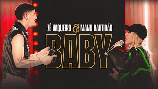 Baby  Zé Vaqueiro e Manu Bahtidão DVD Ser Tão Eu [upl. by Cirdahc]