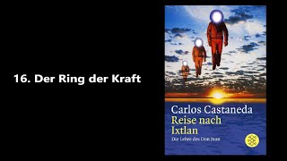 Hörbuch  Reise nach Ixtlan  16  Carlos Castaneda [upl. by Goodman]