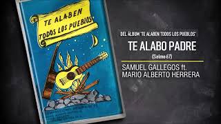 9 TE ALABO PADRE del álbum TE ALABEN TODOS LOS PUEBLOS [upl. by Atilrep325]