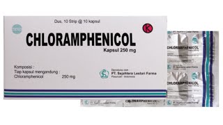 Chloramphenicol [upl. by Ybbed]