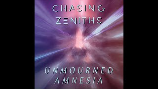 Chasing Zeniths  Unmourned Amnesia feat Vicky Psarakis OFFICIAL VIDEO [upl. by Juakn]