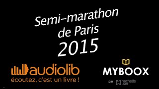 Semi marathon de Paris  courez avec Audiolib [upl. by Farver]