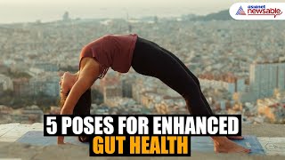 Yoga for digestive system 5 poses for enhanced gut health [upl. by Meehahs]