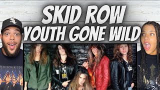 OH YEAH FIRST TIME HEARING Skid Row  Youth Gone Wild REACTION [upl. by Idnib]